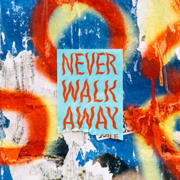 Never Walk Away Album Artwork